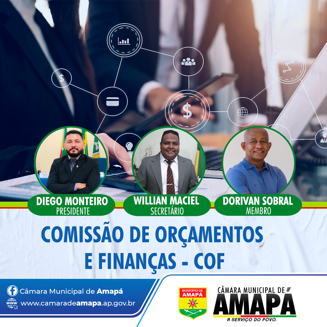 Conheça a nossa Comissão de Orçamentos e Finanças - (COF)